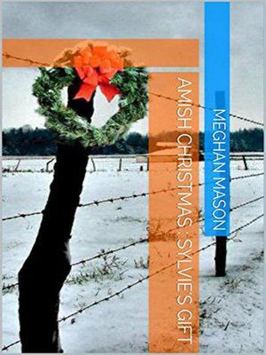 cover image of Amish Christmas Sylvie's Gift